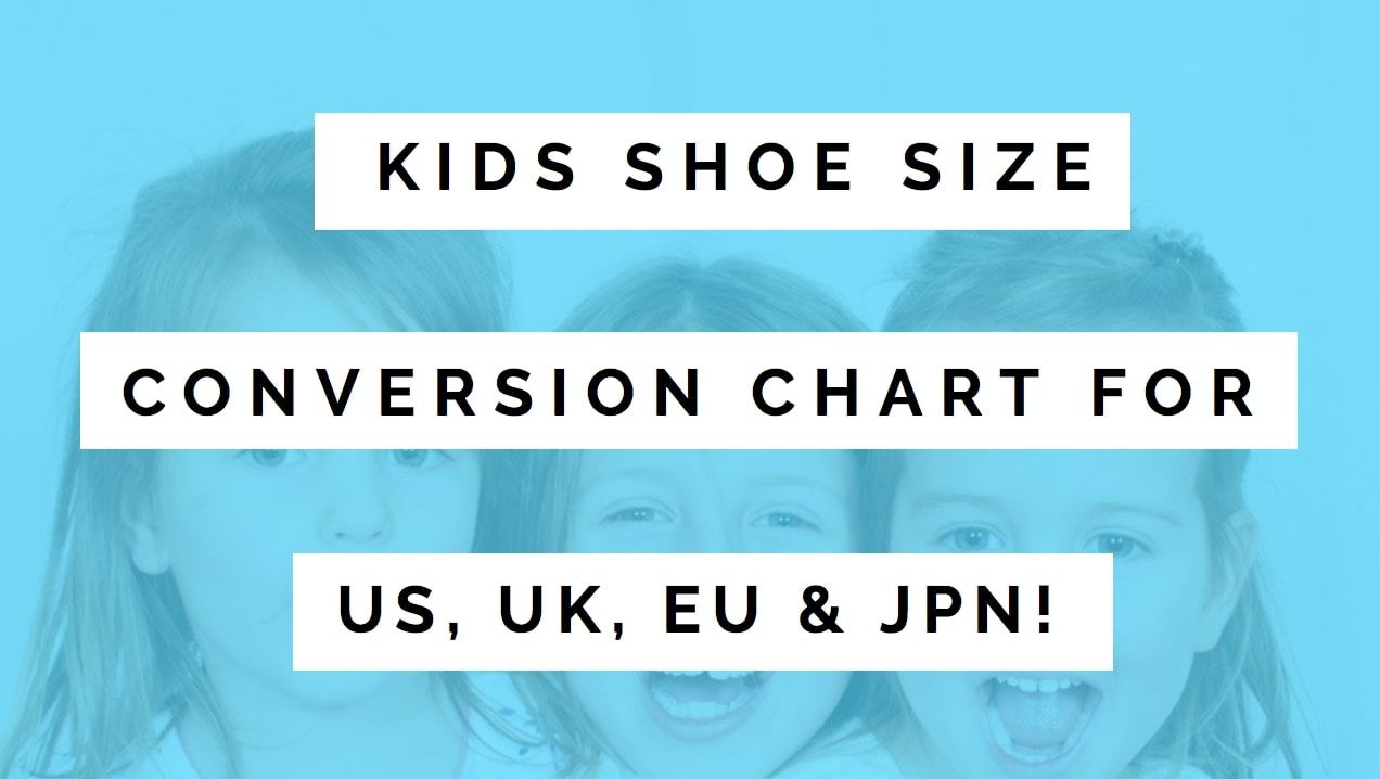 Kid's Shoe Size Chart! 🥇 [Newborn - 6 